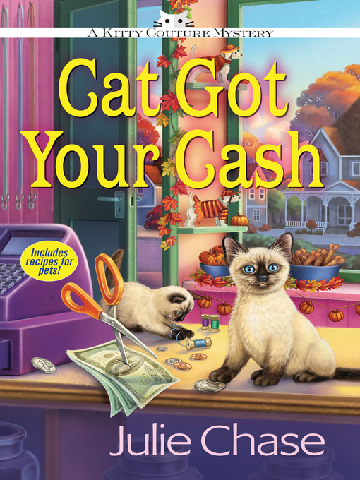 Title details for Cat Got Your Cash by Julie Chase - Wait list